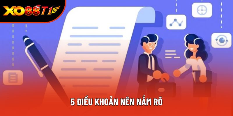 5 điều khoản nên nắm rõ 5 điều khoản nên nắm rõ