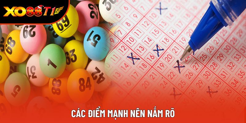 Các điểm mạnh nên nắm rõ