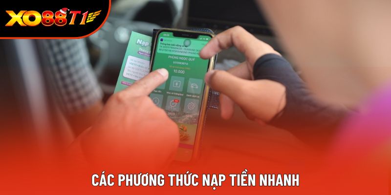 Các phương thức nạp tiền nhanh