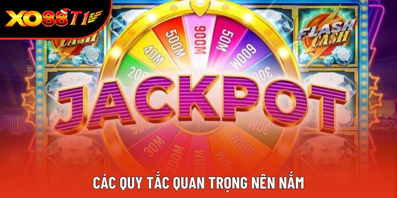Các quy tắc quan trọng nên nắm