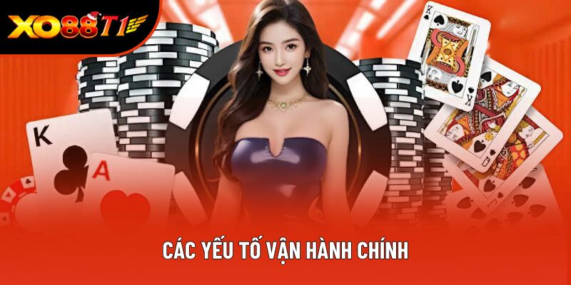 Các yếu tố vận hành chính