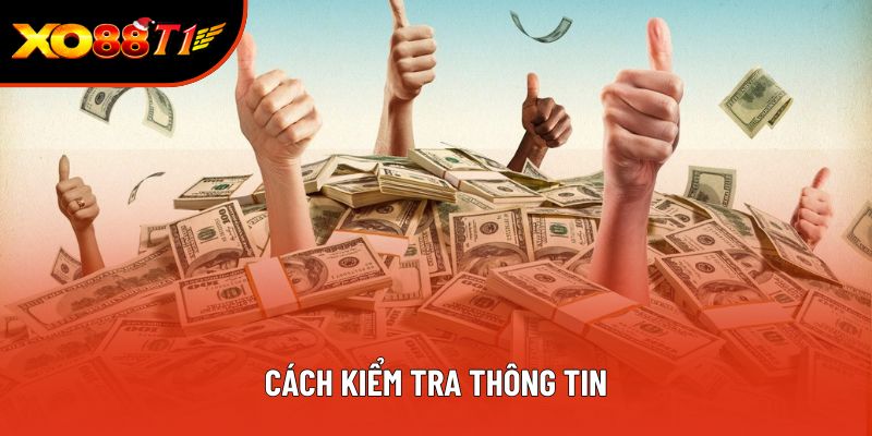 Cách kiểm tra thông tin