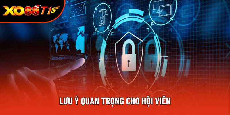 Lưu ý quan trọng cho hội viên Lưu ý quan trọng cho hội viên