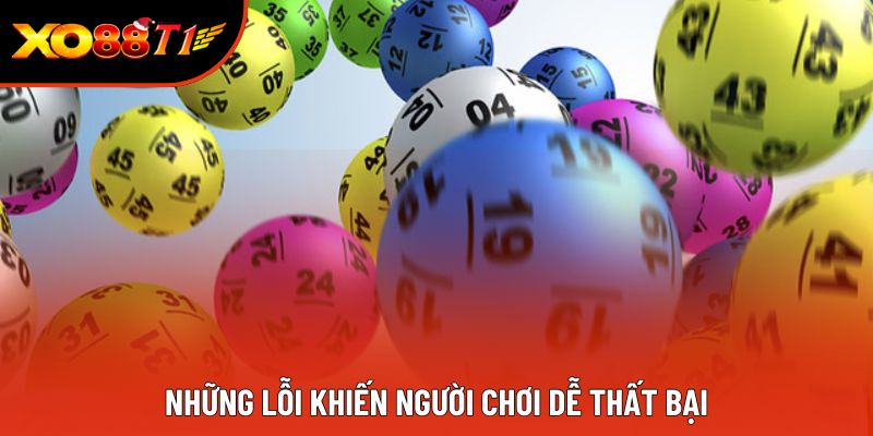 Những lỗi khiến người chơi dễ thất bại